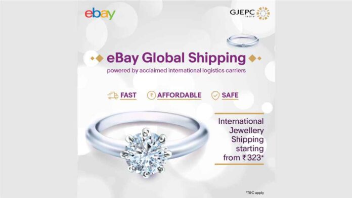 Ebay partners with GJEPC to offer jewellery businesses affordable global shipping Ebay partners with GJEPC to offer jewellery businesses affordable global shipping