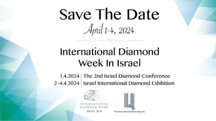 The Israel Diamond Exchange will host Diamond Week next April 2024
