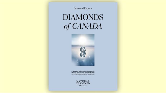 Natural Diamond Council Unveils Diamonds of Canada Report Natural Diamond Council Unveils Diamonds of Canada Report